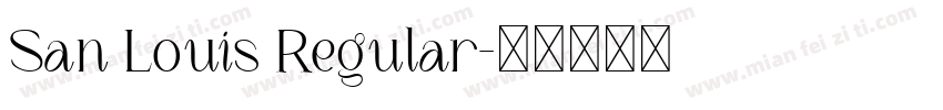 San Louis Regular字体转换